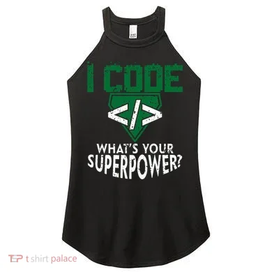 Computer Engineer Coding I Code Superpower Women's Perfect Tri Rocker Tank