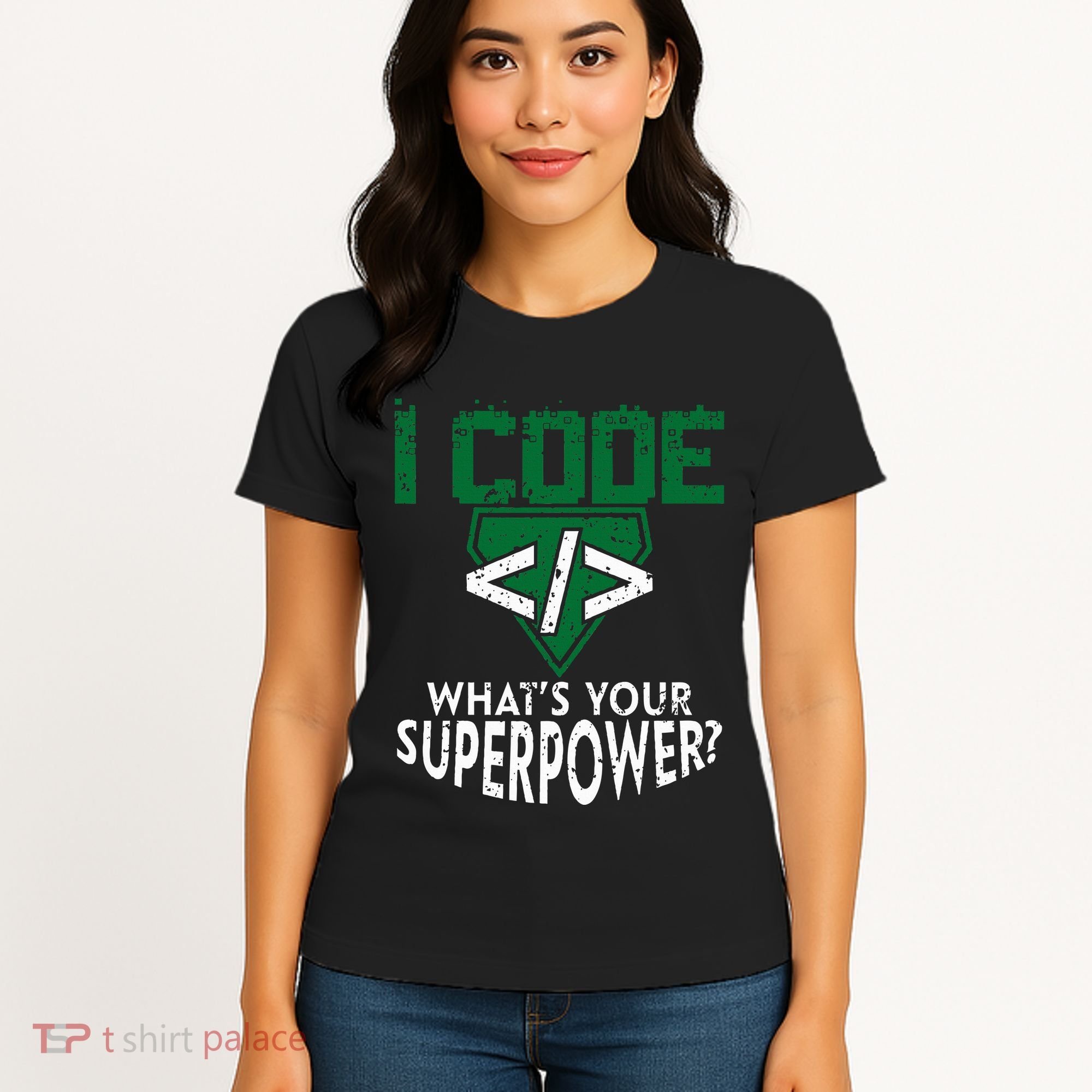 Computer Engineer Coding I Code Superpower Women's T-Shirt