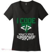 Computer Engineer Coding I Code Superpower Women's V-Neck T-Shirt thumb 0
