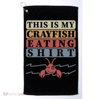 Crayfish Eating Crawfish Season Cute Gift Golf Towel
