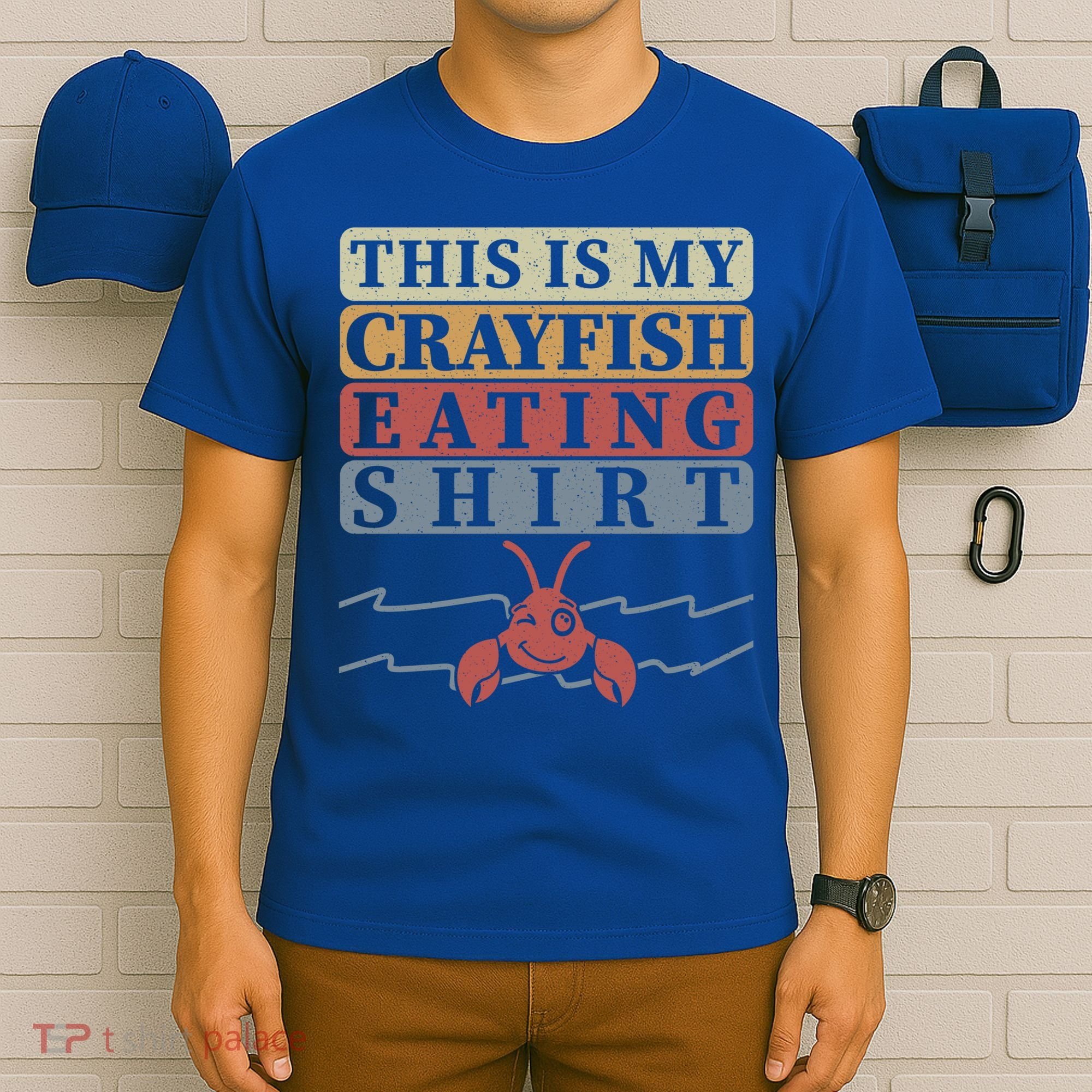 Crayfish Eating Crawfish Season Cute Gift T-Shirt