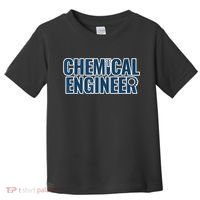 Chemical Engineering Chemical Engineer Funny For Men Toddler T-Shirt thumb 0