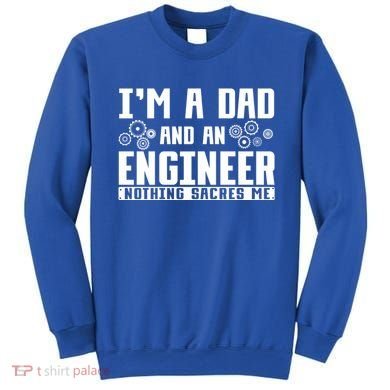 Civil Engineering Dad Fathers Day Mechanical Engineer Gift Sweatshirt