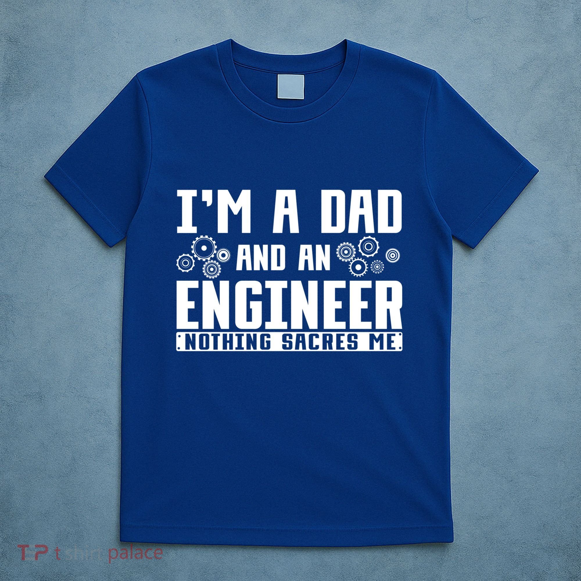 Civil Engineering Dad Fathers Day Mechanical Engineer Gift T-Shirt