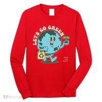 Cute Earth Day Lets Go Green Save The Earth Long Sleeve Shirt thumb 0