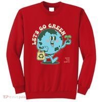 Cute Earth Day Lets Go Green Save The Earth Sweatshirt thumb 0