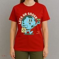 Cute Earth Day Lets Go Green Save The Earth T-Shirt thumb 4