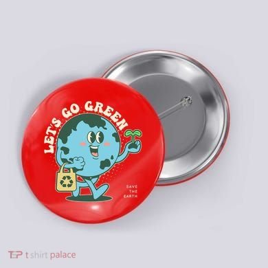 Cute Earth Day Lets Go Green Save The Earth Button