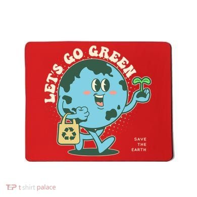 Cute Earth Day Lets Go Green Save The Earth Mousepad