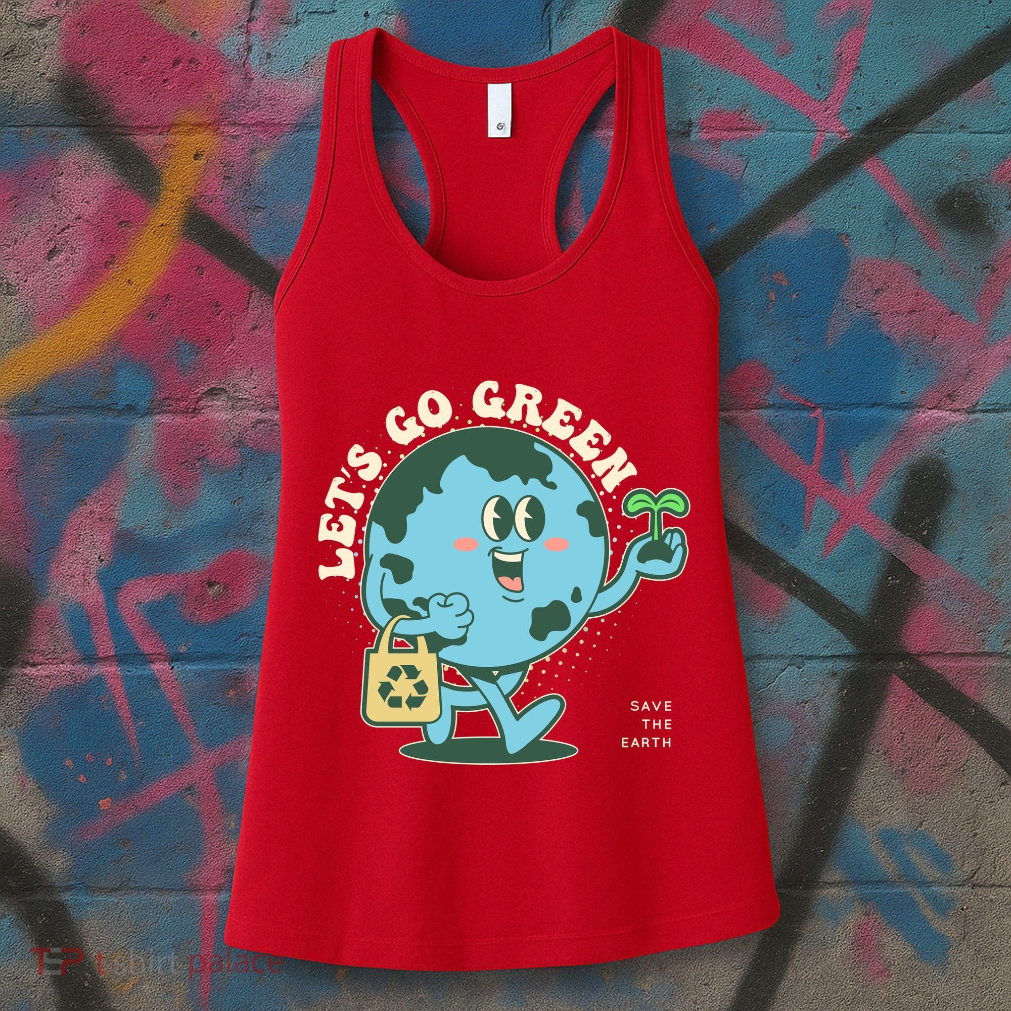 Cute Earth Day Lets Go Green Save The Earth Women's Tank Top