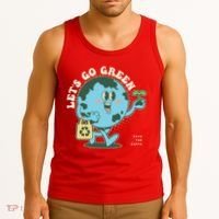 Cute Earth Day Lets Go Green Save The Earth Tank Top thumb 3