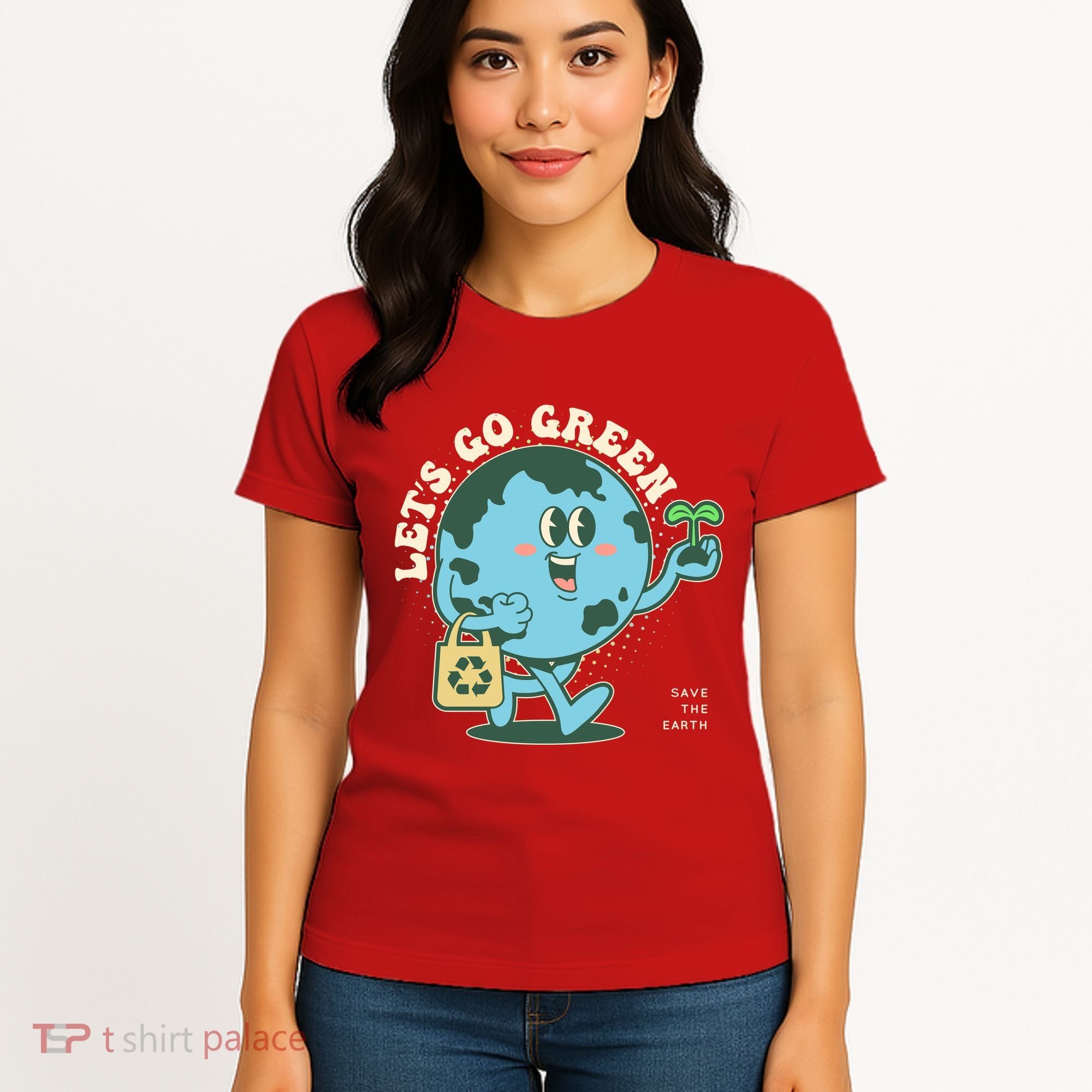 Cute Earth Day Lets Go Green Save The Earth Women's T-Shirt