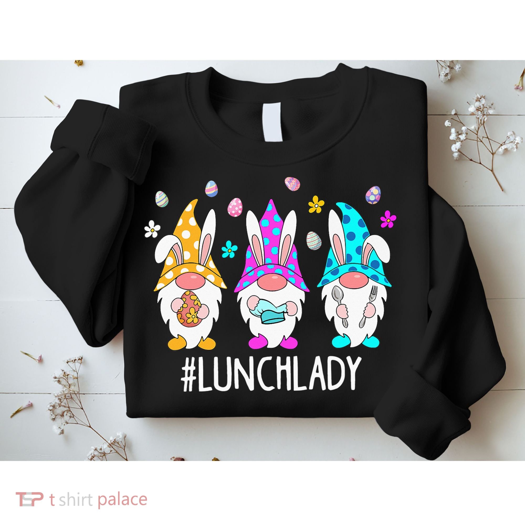 Cute Easter Day Gnome Love Lunch Lady  Matching Sweatshirt