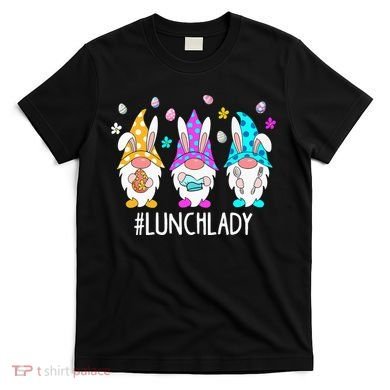 Cute Easter Day Gnome Love Lunch Lady  Matching T-Shirt