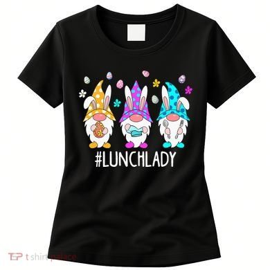 Cute Easter Day Gnome Love Lunch Lady  Matching Women's T-Shirt