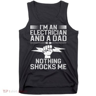 Cool Electrician Design For Dad Professional Electrician Tank Top