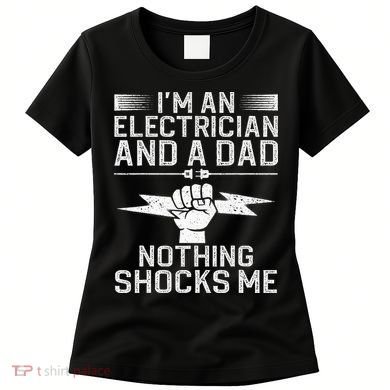 Cool Electrician Design For Dad Professional Electrician Women's T-Shirt