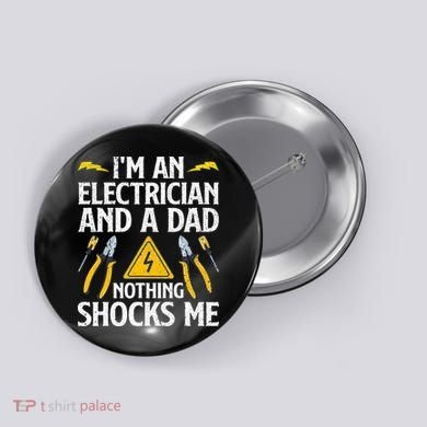 Cool Electrician Design For Dad Professional Electrician Button