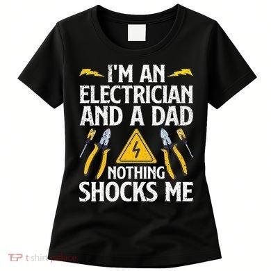 Cool Electrician Design For Dad Professional Electrician Women's T-Shirt