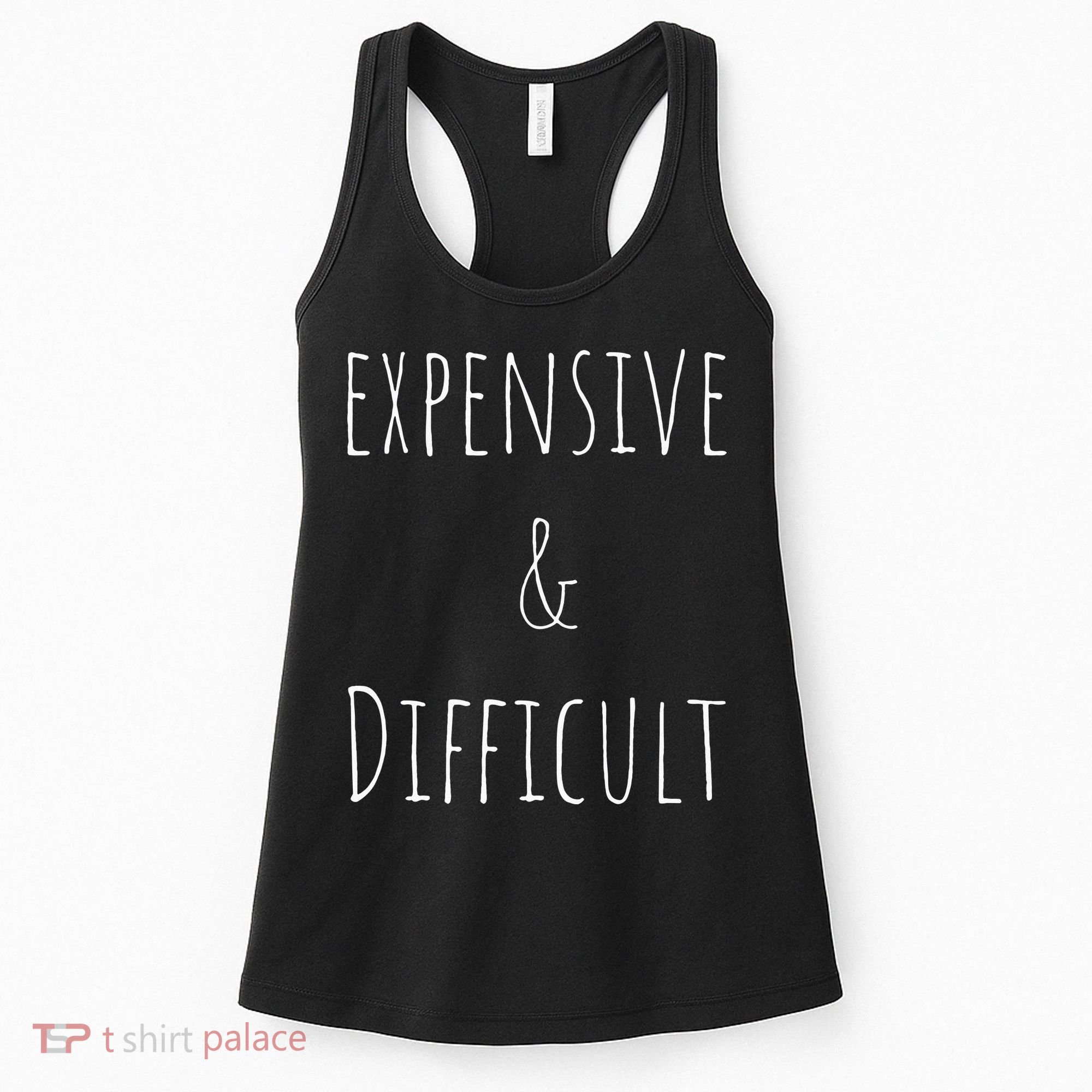 Cute Expensive & Difficult Women's Tank Top