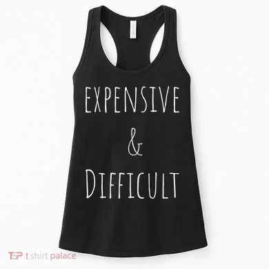 Cute Expensive & Difficult Women's Tank Top