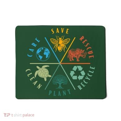 Celebrate Earth Day Save Rescue Recycle Plant Clean Care Mousepad
