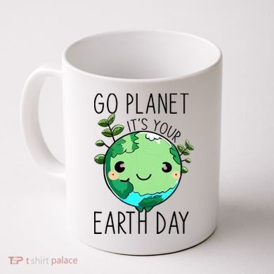 Cute Earth Day Go Planet Earth Day Coffee Mug