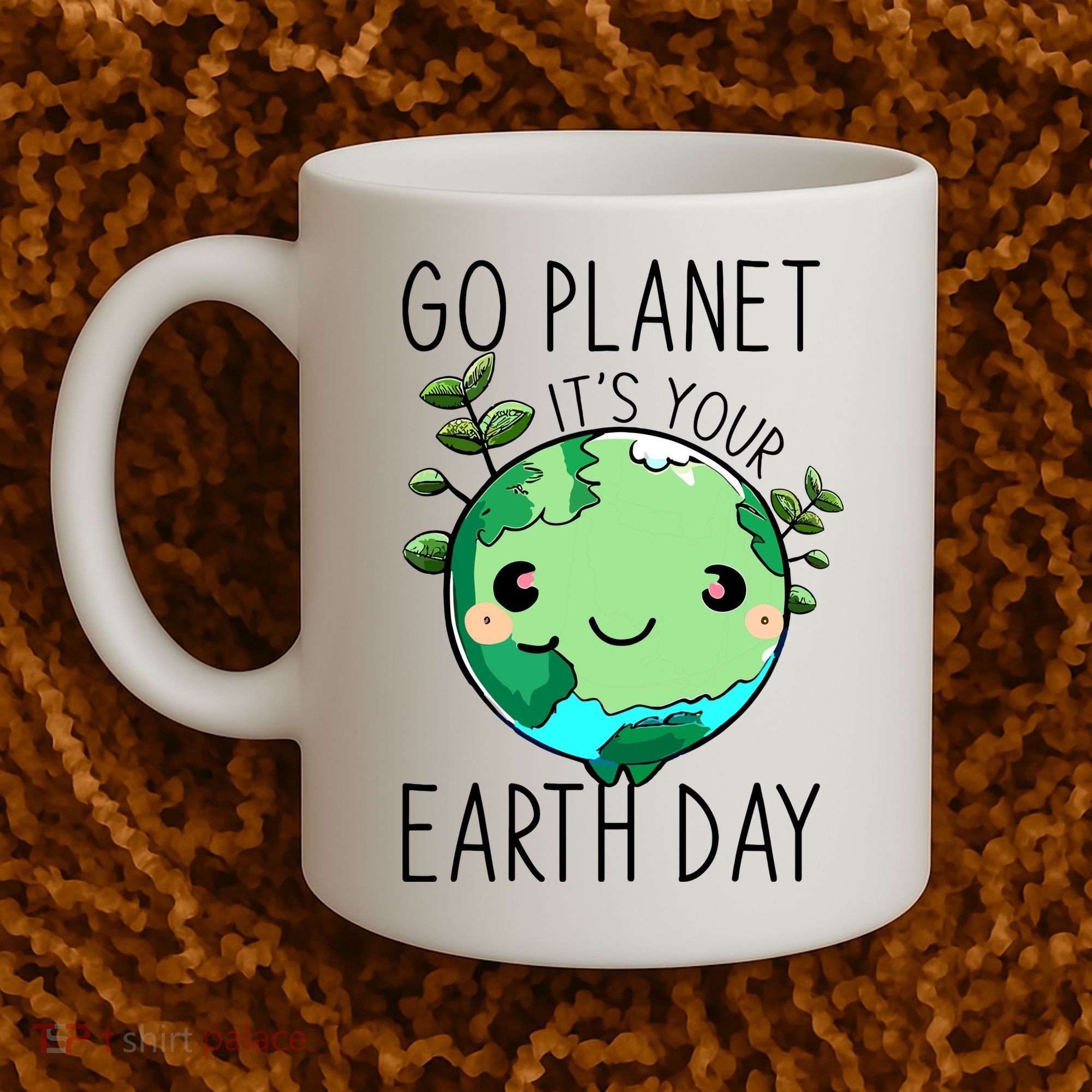 Cute Earth Day Go Planet Earth Day Coffee Mug