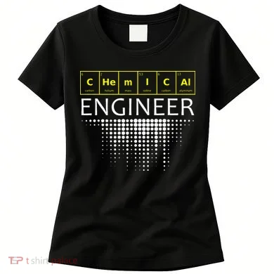 Chemical Engineer Engineering Gifts Women's T-Shirt