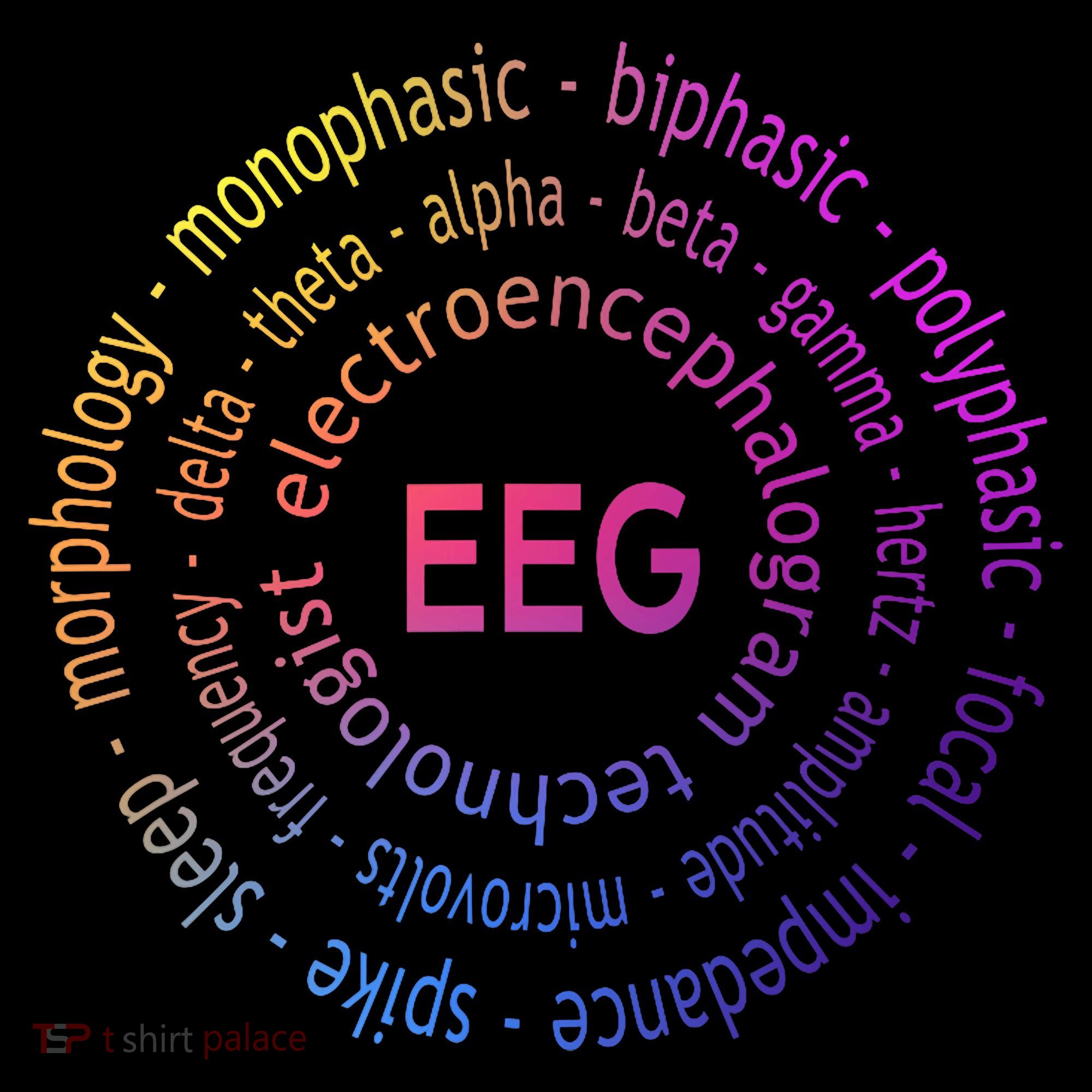 Colorful EEG - EEG Appreciation - EEG Pediatric Appreciation T-Shirt