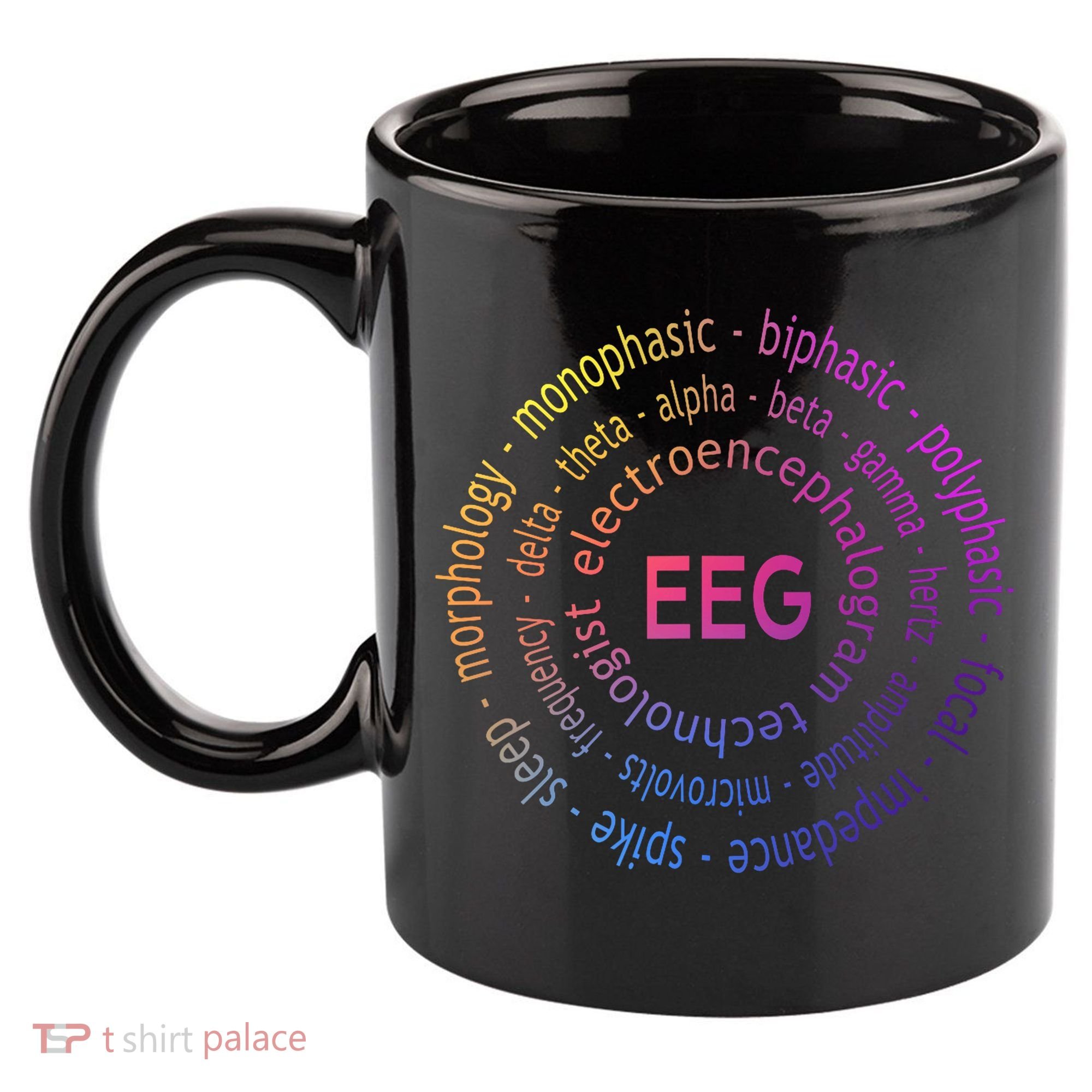 Colorful EEG - EEG Appreciation - EEG Pediatric Appreciation 11oz C Handle Ceramic Mug