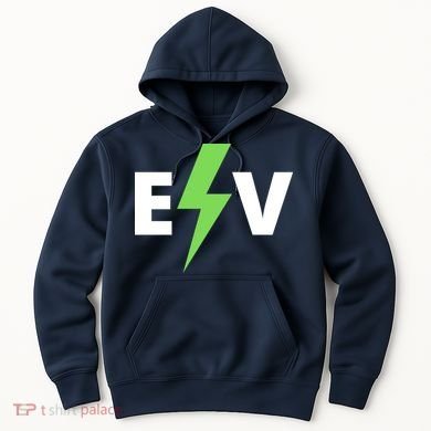 Cool EV Electric Vehicle, EV Life, Funny Electric Vehicle Hoodie