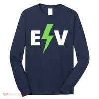 Cool EV Electric Vehicle, EV Life, Funny Electric Vehicle Long Sleeve Shirt thumb 0