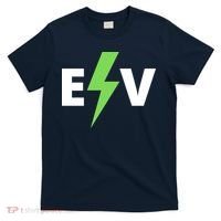 Cool EV Electric Vehicle, EV Life, Funny Electric Vehicle T-Shirt thumb 0