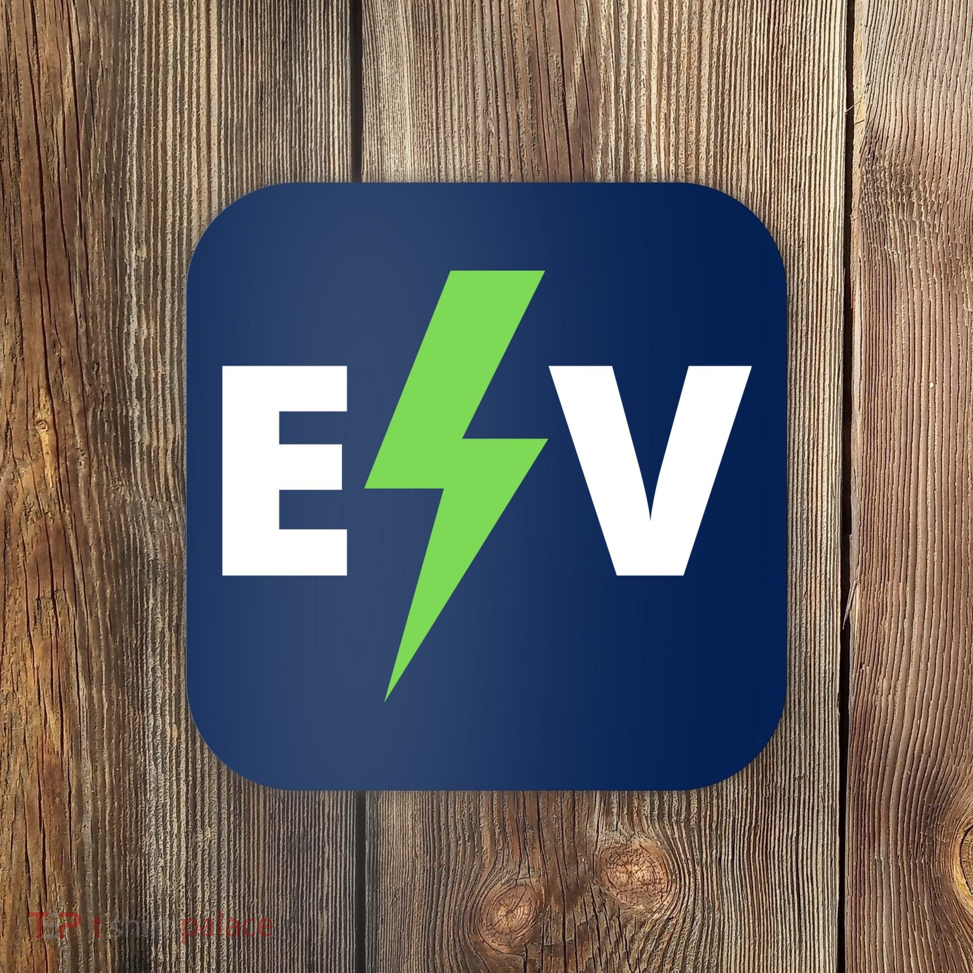 Cool EV Electric Vehicle, EV Life, Funny Electric Vehicle Coaster