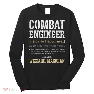 Combat Engineer Funny Engineering Dictionary Term Definition Long Sleeve Shirt