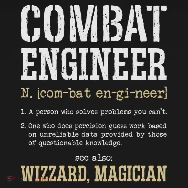 Combat Engineer Funny Engineering Dictionary Term Definition T-Shirt