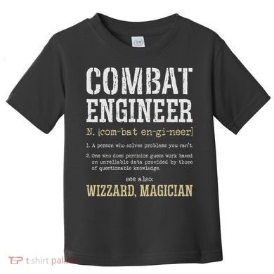 Combat Engineer Funny Engineering Dictionary Term Definition Toddler T-Shirt