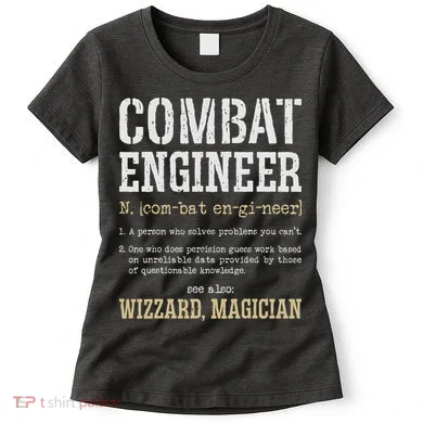 Combat Engineer Funny Engineering Dictionary Term Definition Women's T-Shirt