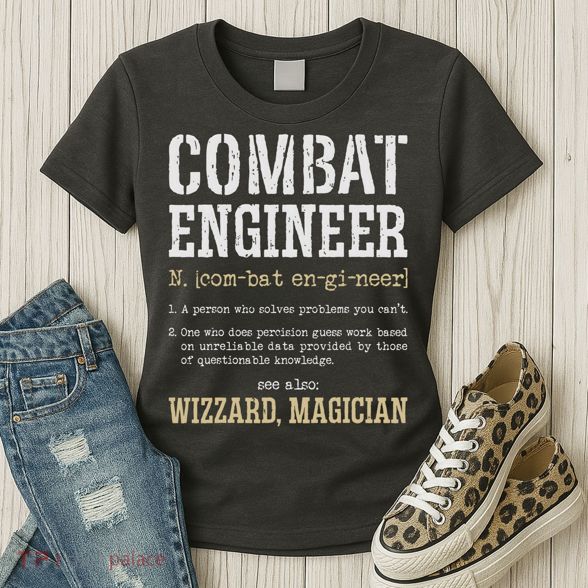 Combat Engineer Funny Engineering Dictionary Term Definition Women's T-Shirt