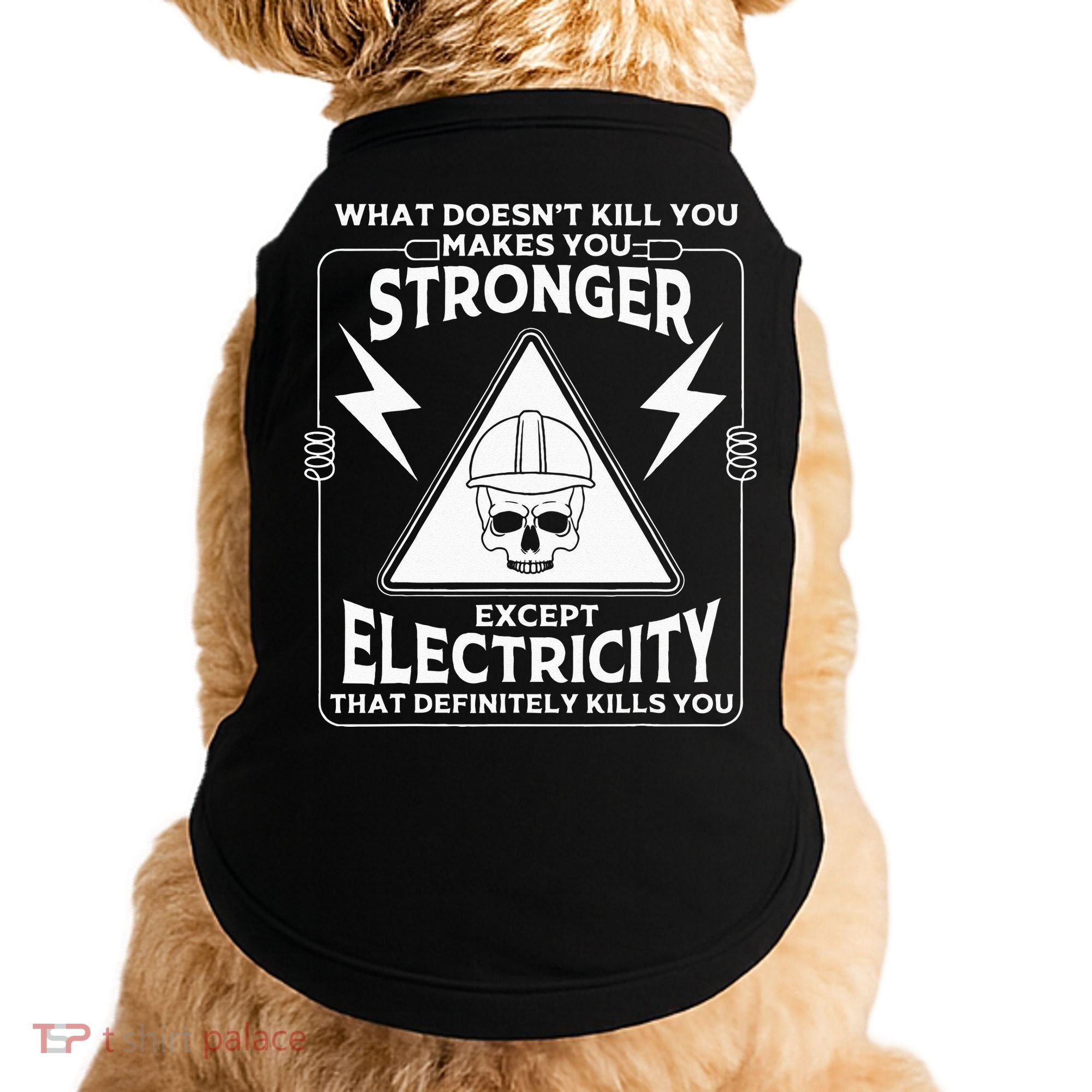 Cool Electrician Gift Funny Electricity Kill You Lineman Doggie Tank