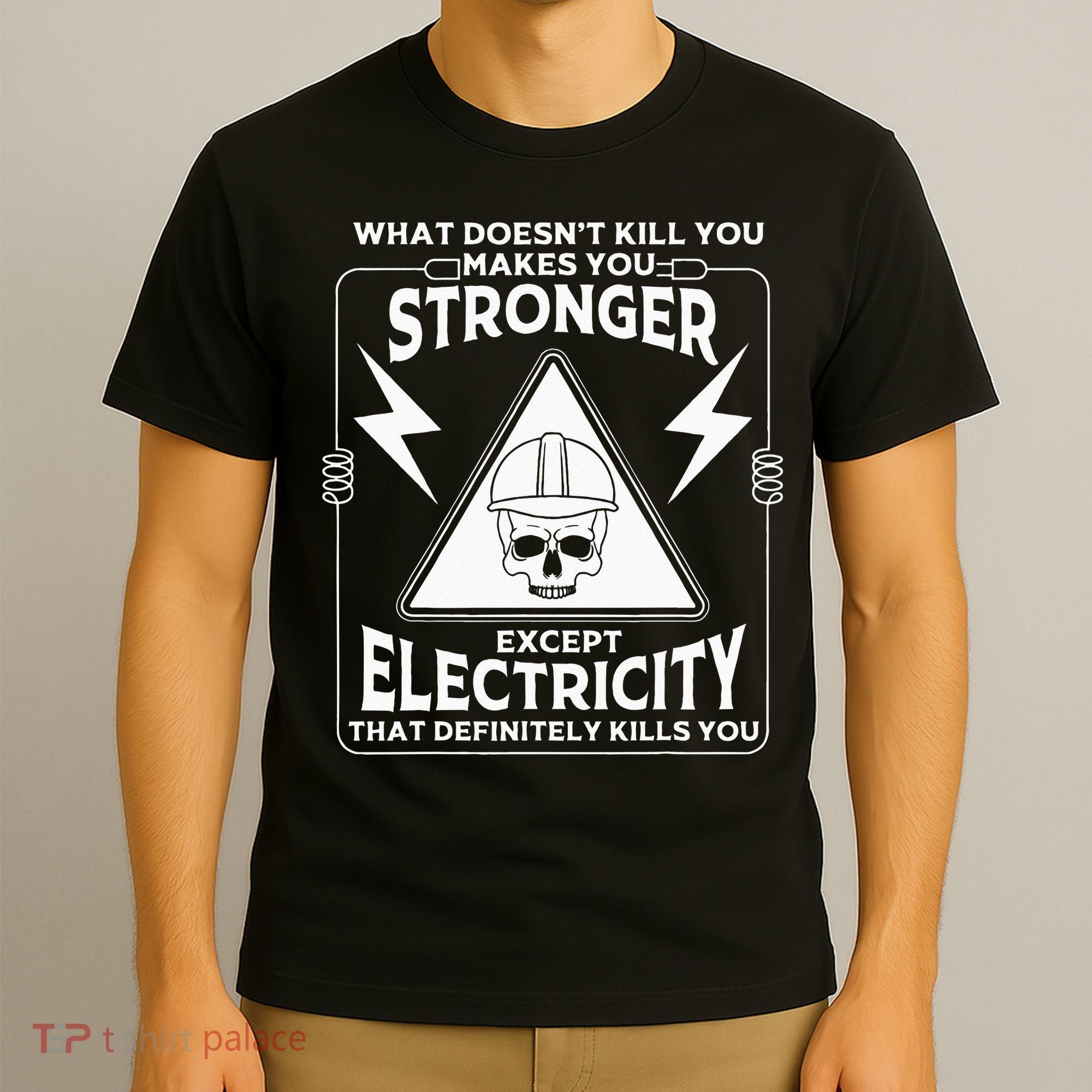 Cool Electrician Gift Funny Electricity Kill You Lineman T-Shirt