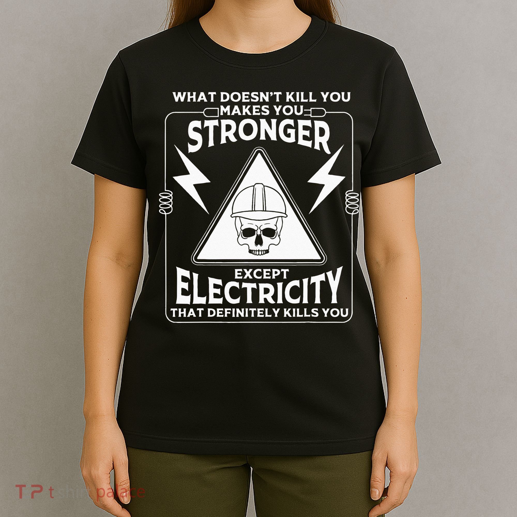 Cool Electrician Gift Funny Electricity Kill You Lineman T-Shirt