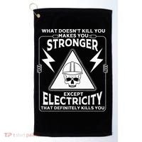 Cool Electrician Gift Funny Electricity Kill You Lineman Golf Towel thumb 0