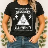 Cool Electrician Gift Funny Electricity Kill You Lineman Women's T-Shirt thumb 2