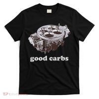Car Enthusias Good Carbs 4 Barrel Carburetor T-Shirt thumb 0