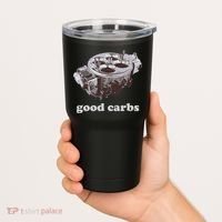 Car Enthusias Good Carbs 4 Barrel Carburetor Tumbler thumb 2