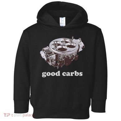 Car Enthusias Good Carbs 4 Barrel Carburetor Toddler Hoodie
