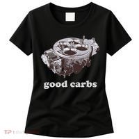 Car Enthusias Good Carbs 4 Barrel Carburetor Women's T-Shirt thumb 0