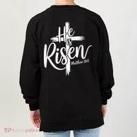 Celebrate Easter He Is Risen Matthew 28:6 Front And Back Women's Sweatshirt thumb 1